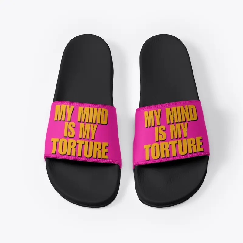 My Mind Is My Torture